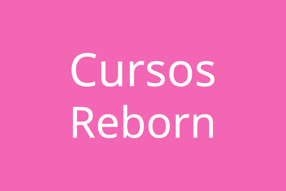 Cursos Reborn